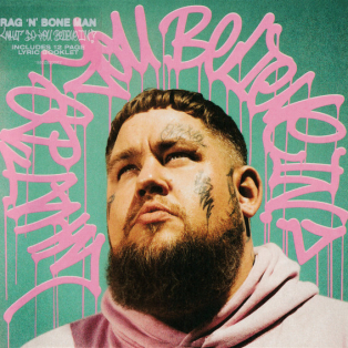 Rag'n'Bone Man – What Do You Believe In? Rag'n'Bone Man – What Do You Believe In?