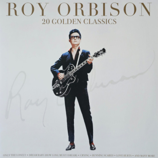 Roy Orbison – 20 Golden Classics