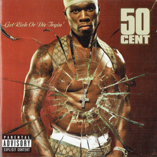 50 Cent – Get Rich Or Die Tryin'