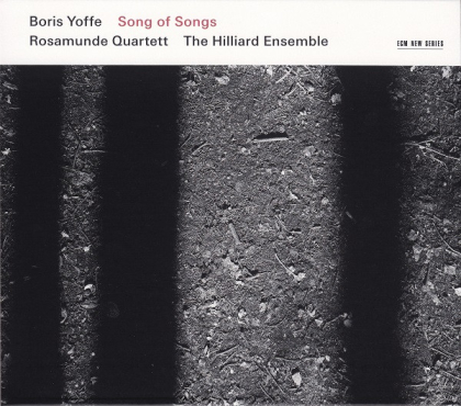 Boris Yoffe, Rosamunde Quartett, The Hilliard Ensemble – Song Of Songs - фото 1 Boris Yoffe, Rosamunde Quartett, The Hilliard Ensemble – Song Of Songs - фото 1