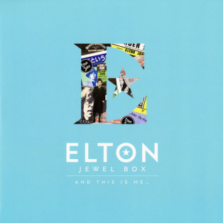 Elton – Jewel Box - And This Is Me...