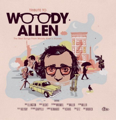 Various &ndash; Tribute to Woody Allen - The Best Songs From Woody Allen's Movies - фото 1