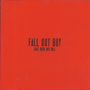 Fall Out Boy – Save Rock And Roll