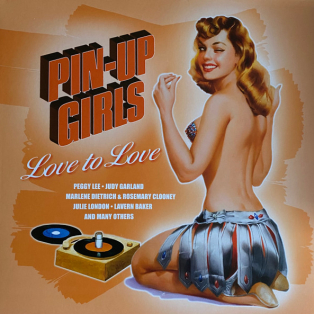 Various – Pin-Up Girls - Love To Love