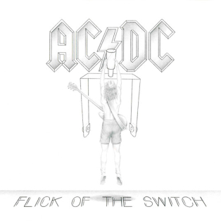 AC/DC – Flick Of The Switch