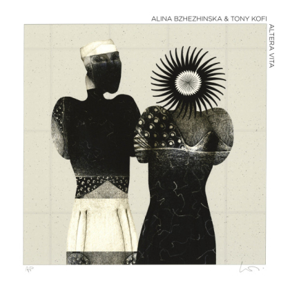 Alina Bzhezhinska &amp; Tony Kofi &ndash; Altera Vita - фото 1