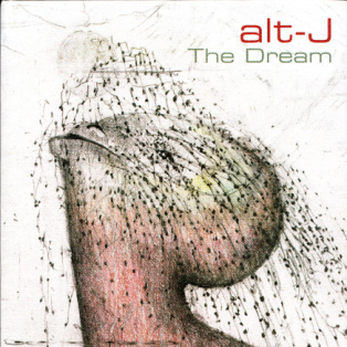 Alt-J – The Dream