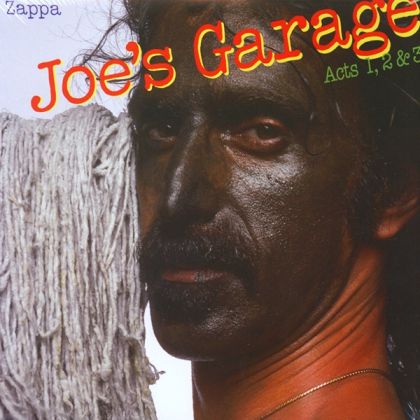 Zappa &ndash; Joe's Garage Acts 1, 2 &amp; 3 - фото 1