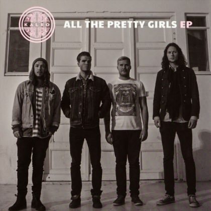 Kaleo &ndash; All The Pretty Girls Ep - фото 1