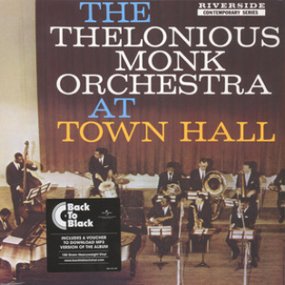 The Thelonious Monk Orchestra – At Town Hall The Thelonious Monk Orchestra – At Town Hall