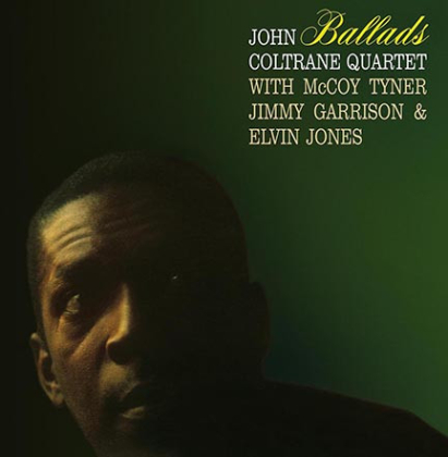 John Coltrane Quartet – Ballads - фото 1 John Coltrane Quartet – Ballads - фото 1