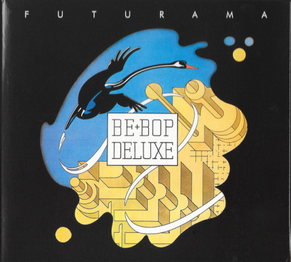 Be-Bop Deluxe – Futurama - фото 1 Be-Bop Deluxe – Futurama - фото 1