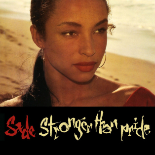 Sade – Stronger Than Pride Sade – Stronger Than Pride