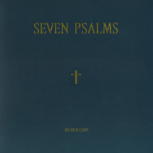 Nick Cave – Seven Psalms