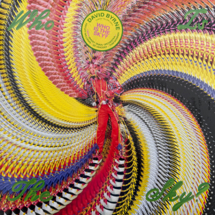 David Byrne With Ghost Train Orchestra – Who Is The Sky? David Byrne With Ghost Train Orchestra – Who Is The Sky?