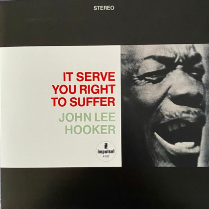John Lee Hooker – It Serve You Right To Suffer - фото 1 John Lee Hooker – It Serve You Right To Suffer - фото 1