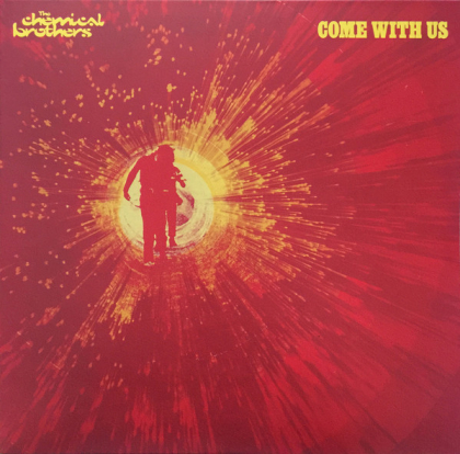 The Chemical Brothers – Come With Us - фото 1 The Chemical Brothers – Come With Us - фото 1