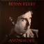 Bryan Ferry &ndash; Avonmore - фото 1