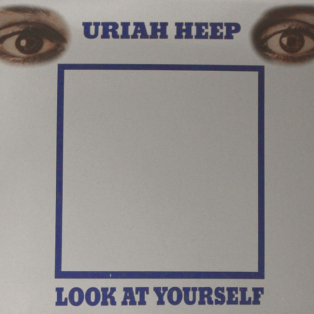 Uriah Heep – Look At Yourself Uriah Heep – Look At Yourself