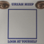 Uriah Heep – Look At Yourself - фото 1 Uriah Heep – Look At Yourself - фото 1