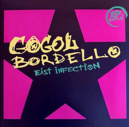 Gogol Bordello – East Infection - фото 1 Gogol Bordello – East Infection - фото 1