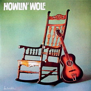 Howlin' Wolf – Howlin' Wolf Howlin' Wolf – Howlin' Wolf