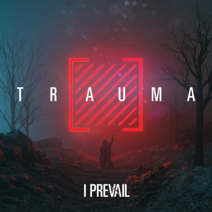 I Prevail – Trauma - фото 1 I Prevail – Trauma - фото 1