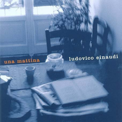 Ludovico Einaudi – Una Mattina - фото 1 Ludovico Einaudi – Una Mattina - фото 1