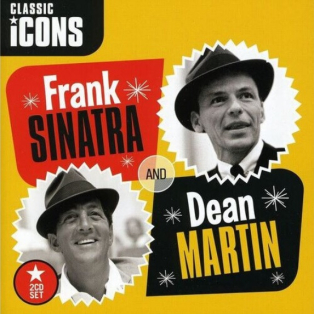 Frank Sinatra & Dean Martin - 40 Original Tracks Classic Icons Best Of Frank Sinatra & Dean Martin - 40 Original Tracks Classic Icons Best Of