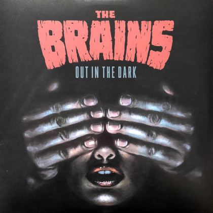 The Brains – Out In The Dark - фото 1 The Brains – Out In The Dark - фото 1