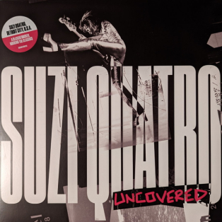 Suzi Quatro – Uncovered Suzi Quatro – Uncovered