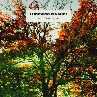 Ludovico Einaudi – In A Time Lapse Ludovico Einaudi – In A Time Lapse