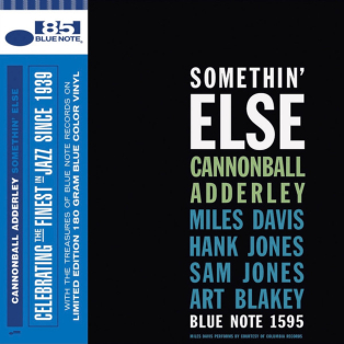 Cannonball Adderley – Somethin' Else Cannonball Adderley – Somethin' Else