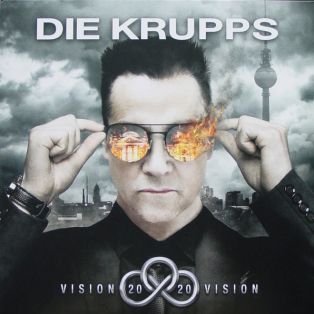 Die Krupps – Vision 2020 Vision