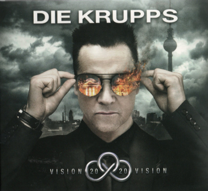 Die Krupps – Vision 2020 Vision - фото 1 Die Krupps – Vision 2020 Vision - фото 1