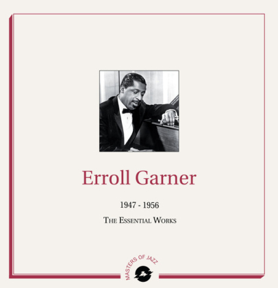 Erroll Garner – 1947-1956 - The Essential Works - фото 1 Erroll Garner – 1947-1956 - The Essential Works - фото 1