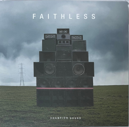 Faithless &ndash; Champion Sound - фото 1