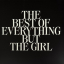 Everything But The Girl &ndash; The Best Of Everything But The Girl - фото 3