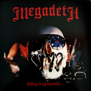 Megadeth – Killing Is My Business... And Business Is Good!