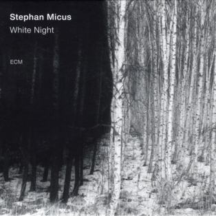 Stephan Micus – White Night Stephan Micus – White Night