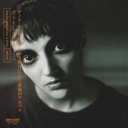 This Mortal Coil &ndash; Blood - фото 1