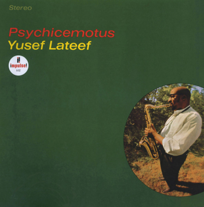 Yusef Lateef – Psychicemotus - фото 1 Yusef Lateef – Psychicemotus - фото 1