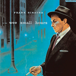 Frank Sinatra – In The Wee Small Hours