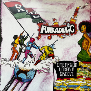 Funkadelic – One Nation Under A Groove Funkadelic – One Nation Under A Groove