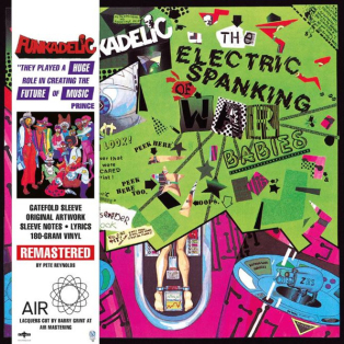 Funkadelic – The Electric Spanking Of War Babies Funkadelic – The Electric Spanking Of War Babies