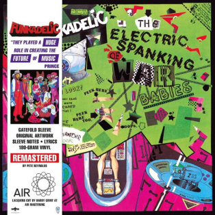 Funkadelic – The Electric Spanking Of War Babies Funkadelic – The Electric Spanking Of War Babies