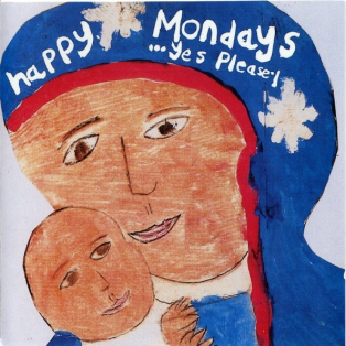 Happy Mondays – ...Yes Please! 