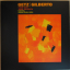Stan Getz, Jo&atilde;o Gilberto Featuring Antonio Carlos Jobim &ndash; Getz / Gilberto - фото 1