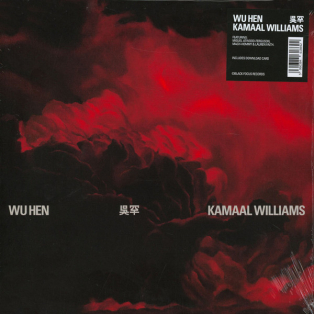 Kamaal Williams – Wu Hen Kamaal Williams – Wu Hen