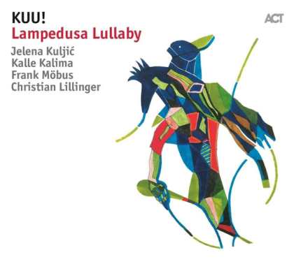 Kuu! – Lampedusa Lullaby - фото 1 Kuu! – Lampedusa Lullaby - фото 1